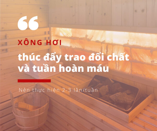 XÔNG HƠI - 5 TÁC DỤNG KHÔNG NGỜ ĐẾN Tác dụng của xông hơi